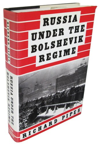 Russia Under the Bolshevik Regime